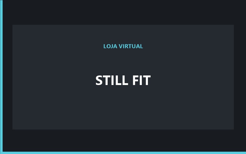 STILL FIT